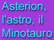 Asterion, astro, il Minotauro